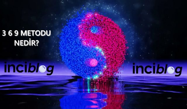 3-6-9-metodu-inciblog-2023