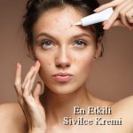 en etkili sivilce kremi, en iyi sivilce kremi, dermatologların önerdiği sivilce kremi, en etkili sivilce kremi eczane