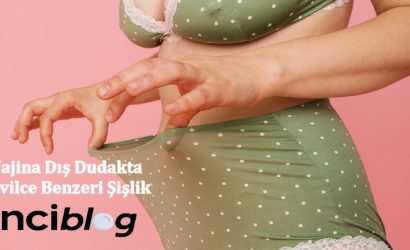 vajina dış dudakta sivilce benzeri şişlik, vajina iç dudakta sivilce benzeri şişlik ya da iltihap, vajina iç dudakta sivilce benzeri şişlik, vajina iç dudakta sivilce nasıl geçer