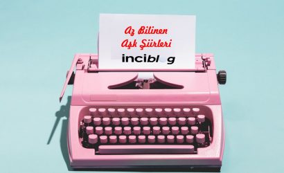 az bilinen aşk şiirleri, romantik şiirler, en romantik şiirler